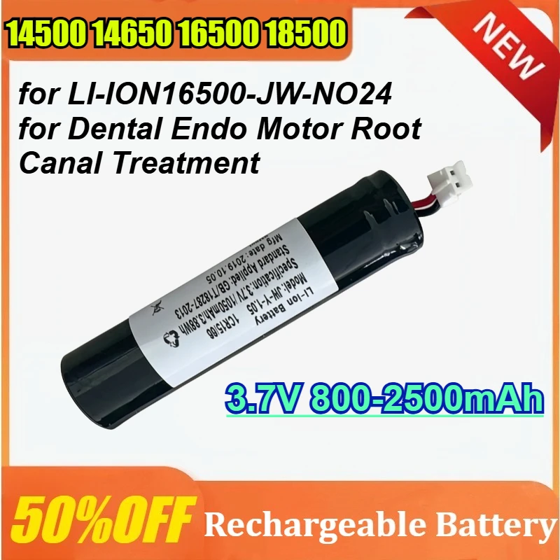 

3.7V 14500/14650/16500/18500/18650 for LI-ION16500-JW-NO24 for Dental Endo Motor Root Canal Treatment Li-ion Battery