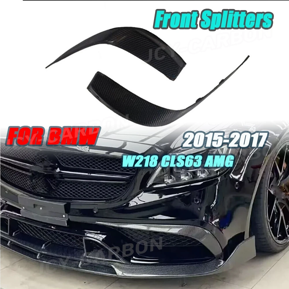 

For Benz CLS Class W218 CLS63 AMG 2015-2017 2PCSCarbon Fiber Car Front Bumper Canard Splitter Diffuser Protector Cover Guard