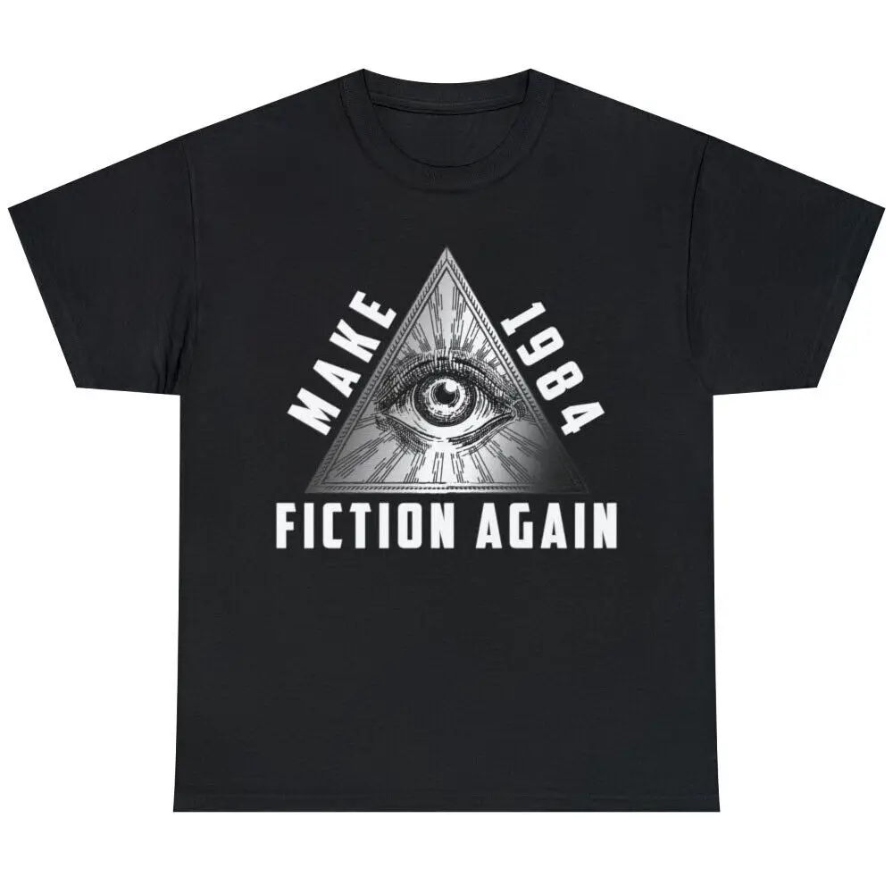 

Make 1984 Fiction Again Funny Libertarian Freedom Illuminati Multicolor T Shirt