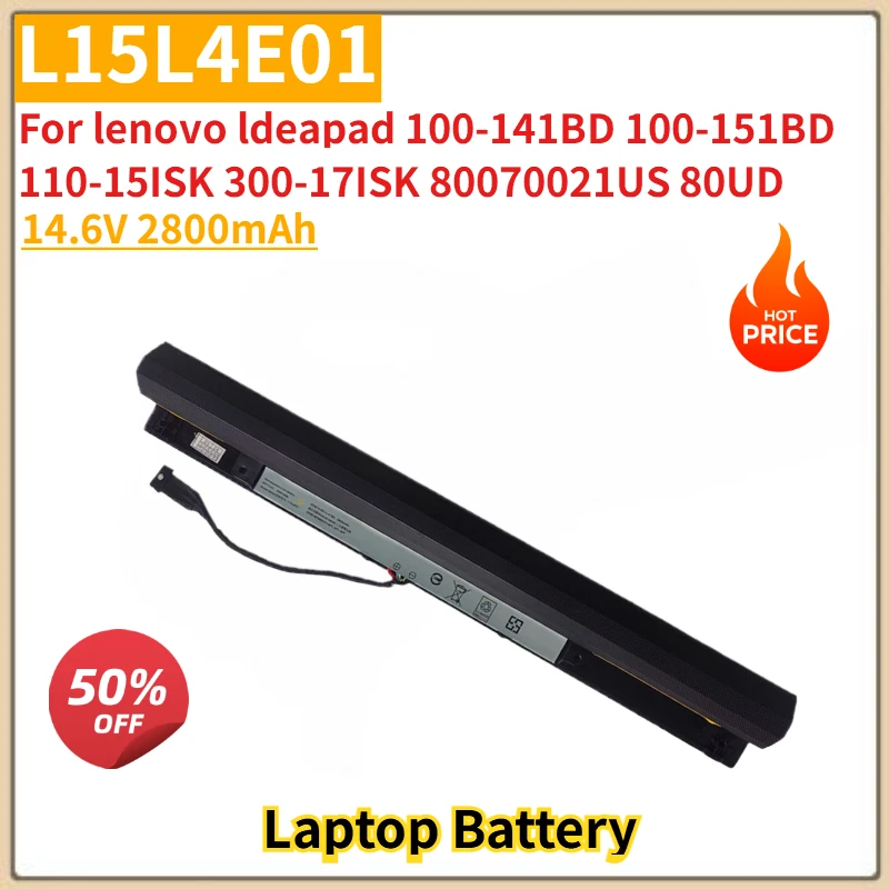 

High Quality L15L4E01 Laptop Battery 14.6V 2800mAh For lenovo Ideapad 110-15ISK 300-17ISK 100-14IBD 100-15IBD 80Q70021US 80UD