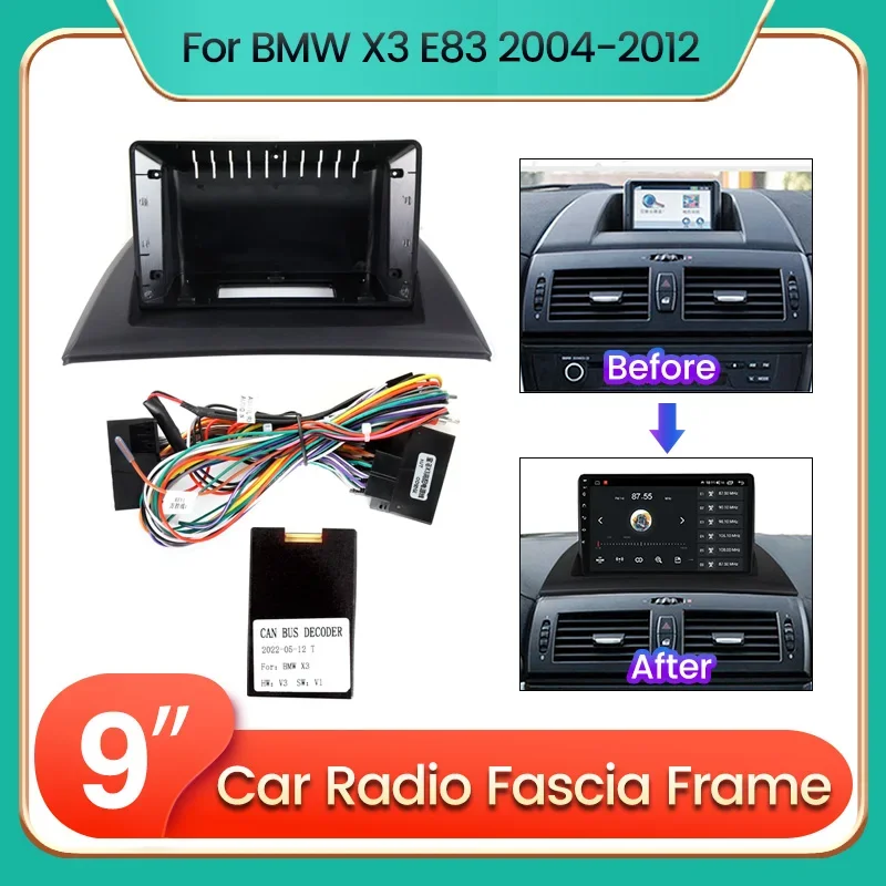 9 Inch Frame for BMW X3 E83 2004-2012 Android Car Radio Stereo Dash Board Panel 2 Din Head Unit MP5 Player Fascia Cover Adapter