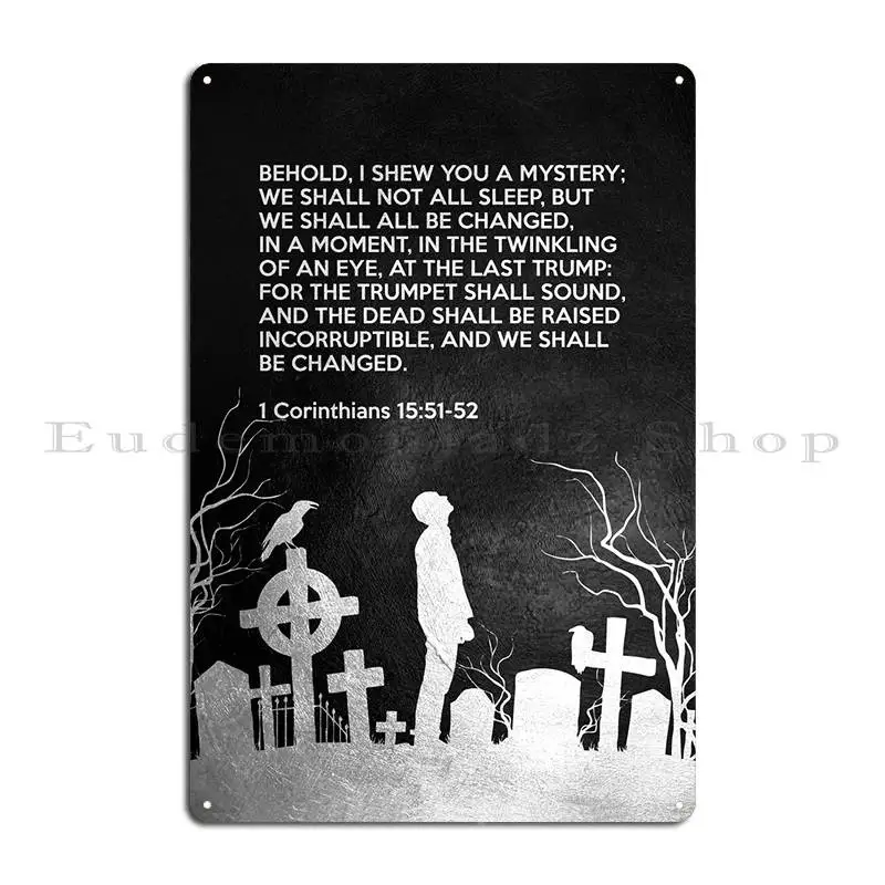 1 Corinthians 15 51 52 Metal Sign Plaques Customize Wall Decor Pub Mural Club Tin Sign Poster