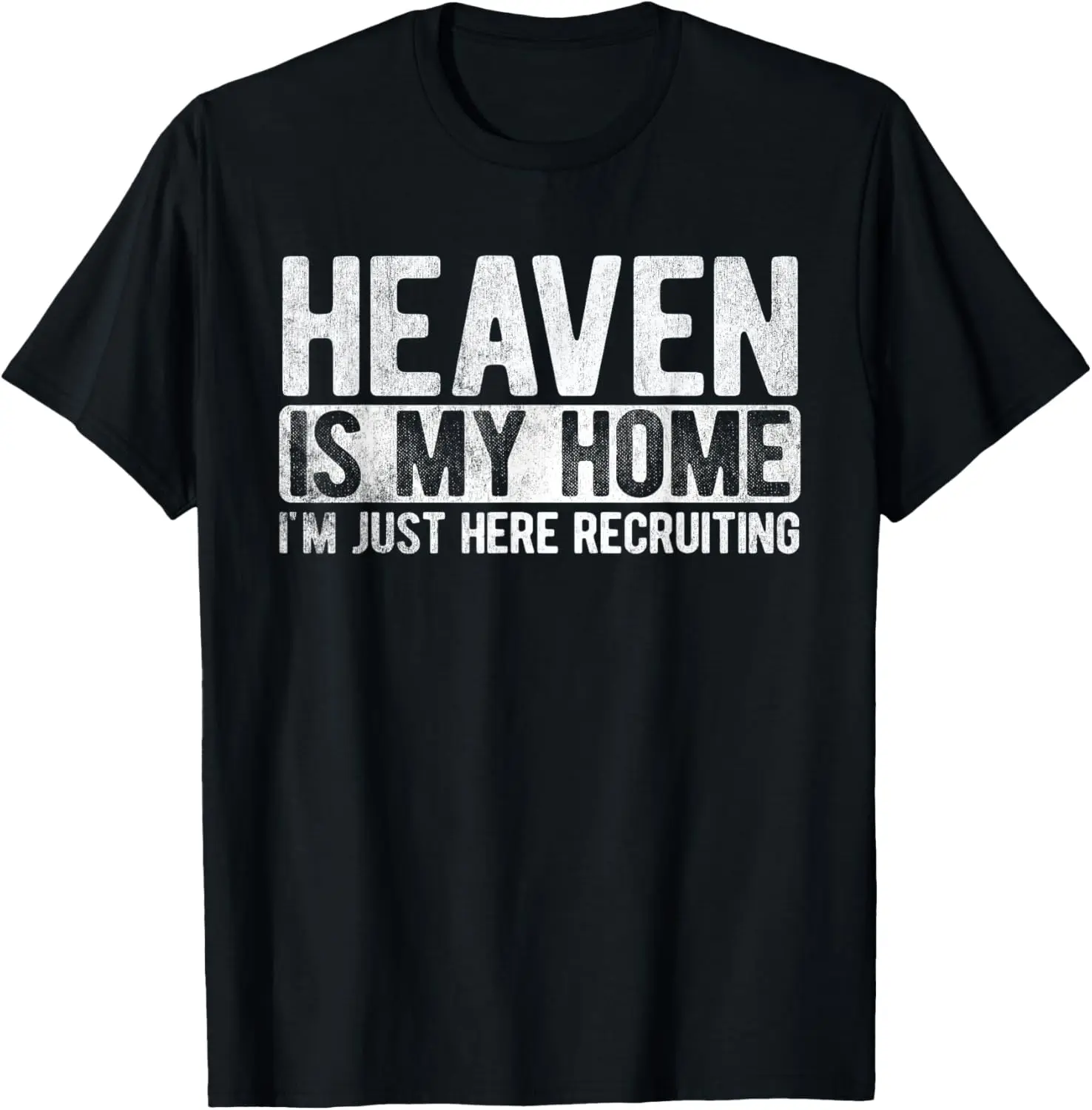 Heaven Is My Home Christian Religious Jesus T-Shirt Custom Printed Graphic T Shirts Casual Streetwear Ropa Hombre
