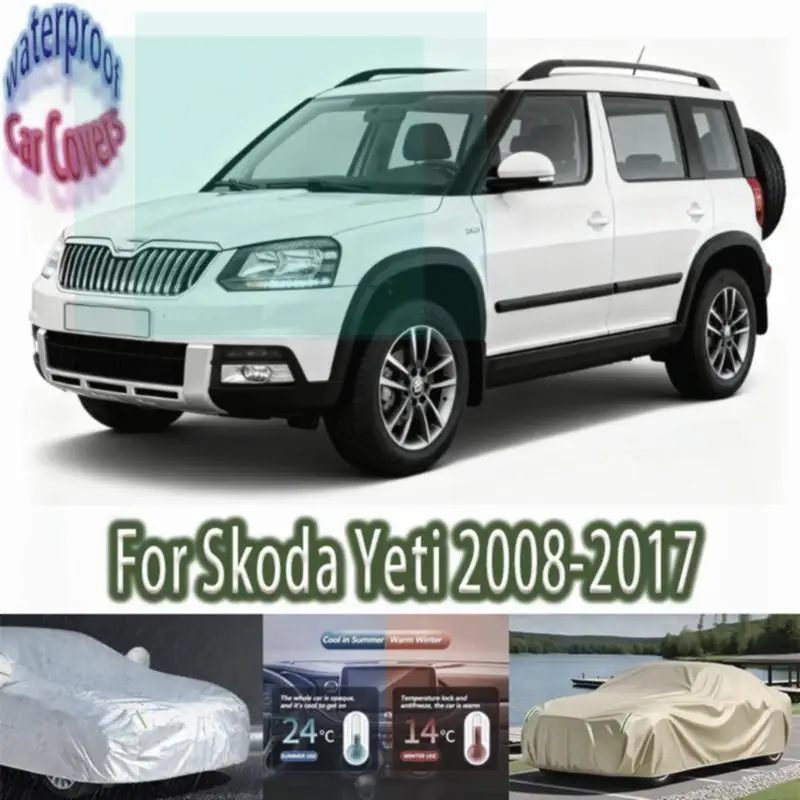 

Для Skoda Yeti 2008-2017 уличные водонепроницаемые пылезащитные защитные аксессуары автомобильные чехлы