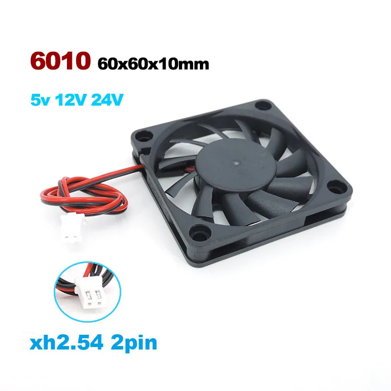 6010 6cm 60mm DC 5v 12V 24V Cooling Fan Brushless for Reprap 3D Printer Parts DC Cooler 60x60x10mm Plastic Fan 6cm M20