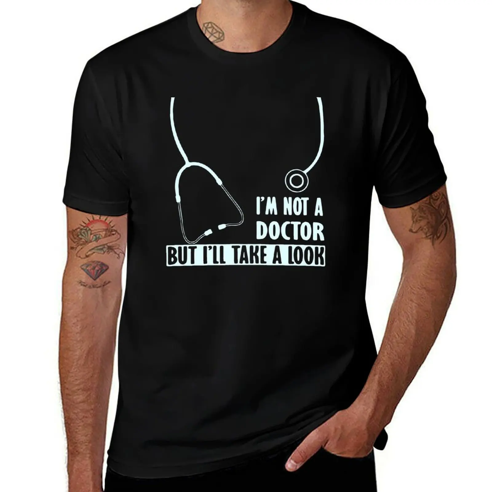 

I m Not A Doctor But I ll Take A Look T-Shirt Personalized t-shirt topping Men's t-shirt