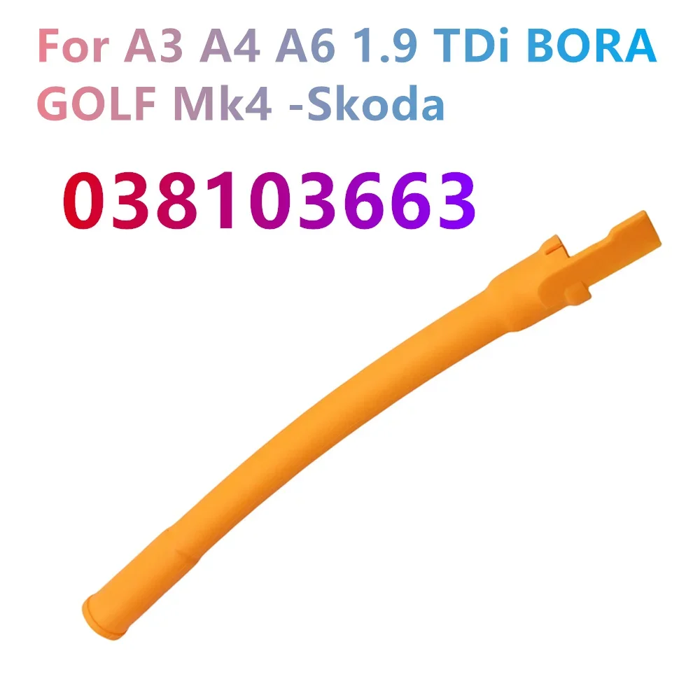 

Высокое качество 038103663, новая направляющая трубка масляного щупа, катетер масляного щупа для A3 A4 A6 1,9 TDi BORA GOLF Mk4 -Skoda Auto Parts