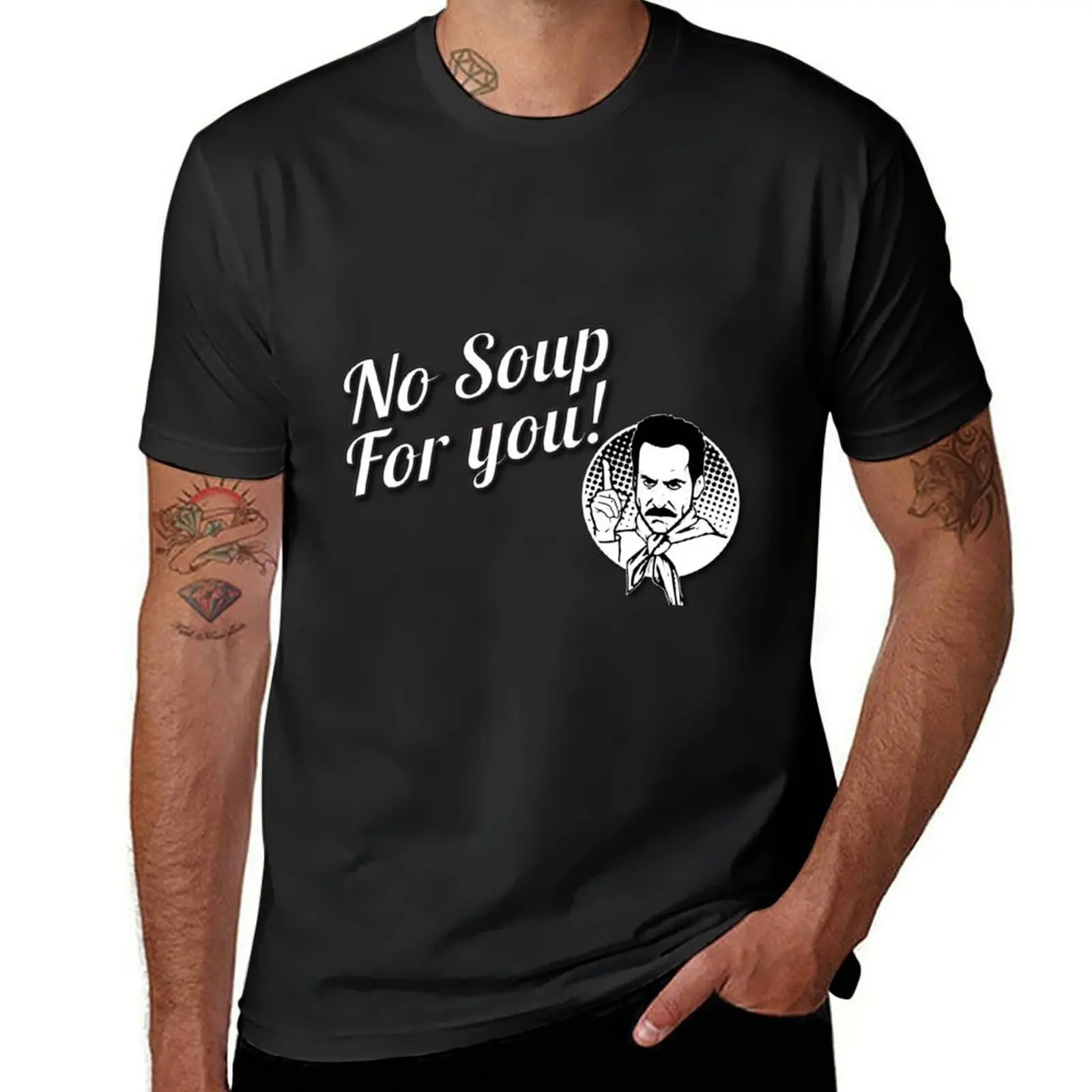 No Soup, Come Back, For You, One Year - Original Design For Tshirts, Posters, Cases Sticker T-Shirt