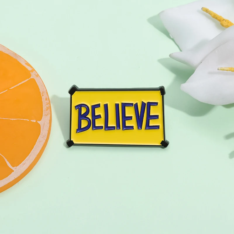 Creative Movie BELIEVE Brooches Enamel Pins Decorative Backpack Lapel Badges Wholesale Funny Jewelry Pins Gift for Fans Friends