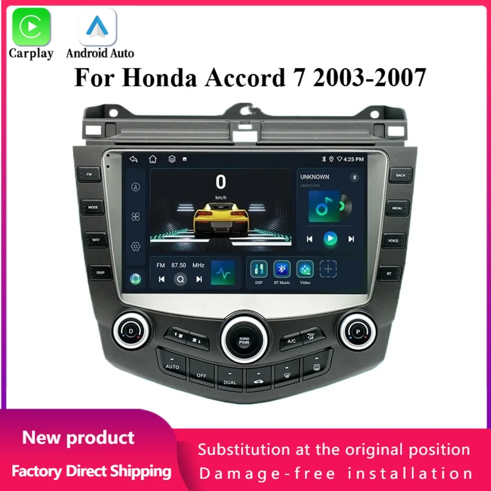 

Car Radio Android 14 For Honda Accord 7 2003-2007 Multimedia Bluetooth GPS Navigation Stereo System 4G BT CarPlay Touch Screen