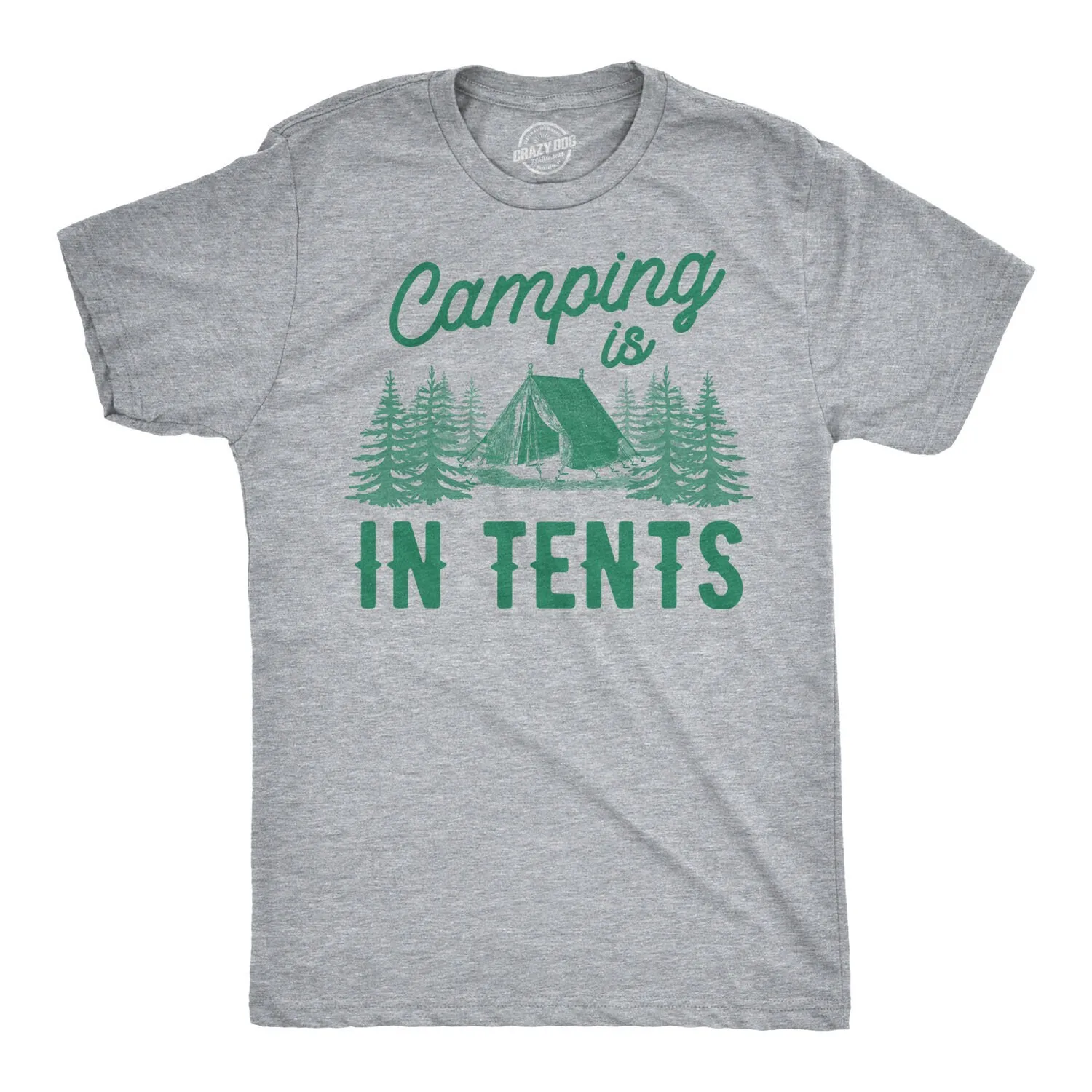 Camping Is In Tents Mens T Shirt Funny For Men Campfire Campers