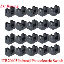 1-100 Unidades ITR20403 Interruptor Fotoeléctrico Infrarrojo IR, Sensor Óptico Reflectante, Optoacoplador Tipo Ranura, Interruptor Óptico ITR