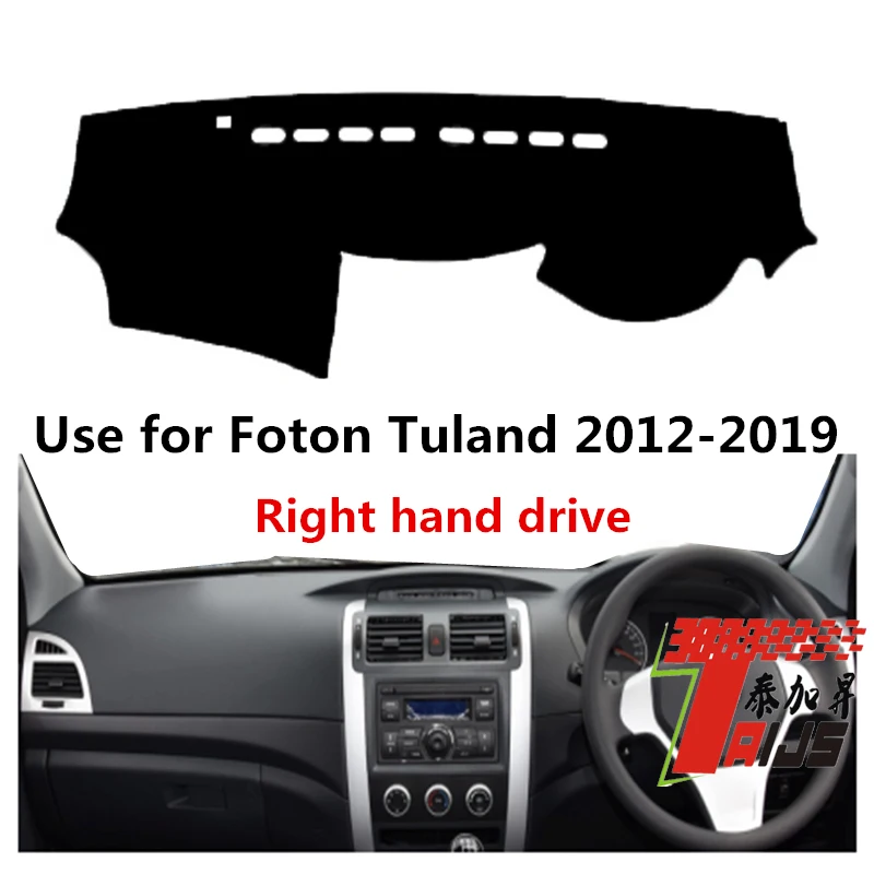 

TAIJS factory high quality Suede dashboard cover for Foton Tuland 2012-2019 Right hand drive hot selling