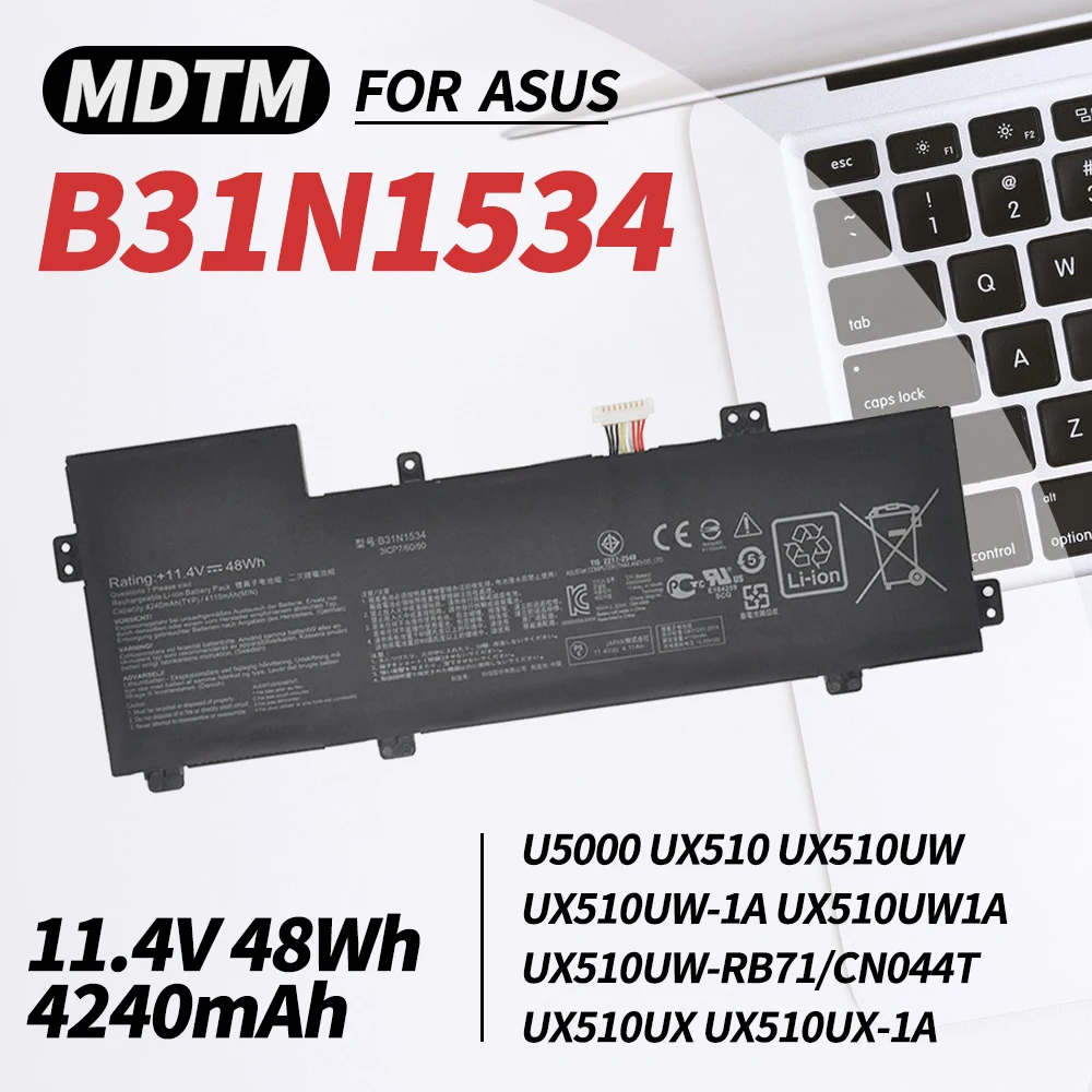 

B31N1534 Laptop Battery for Asus Zenbook U5000 UX510 UX510UW UX510UW-1A UX510UW-RB71 UX510UW-CN044T UX510UX-1A UX510UW-RB71