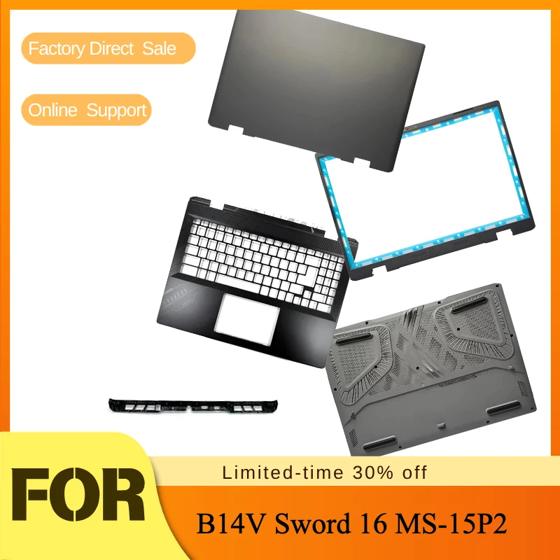 

Laptop Screen Back Case LCD Top Cover Frame Bezel Palm Rest Bottom Shell Upper Lower Hinge Case For MSI B14V Sword 16 MS-15P2