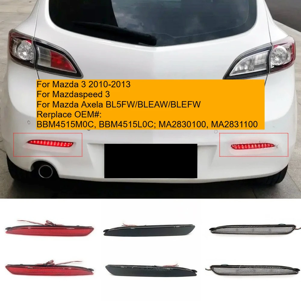 For Mazda 3 2010-2013 For Mazda speed 3 Axela BL5FW/BLEAW Bar Light LED Brake Light Rear Tail Warning Light Rear Fog