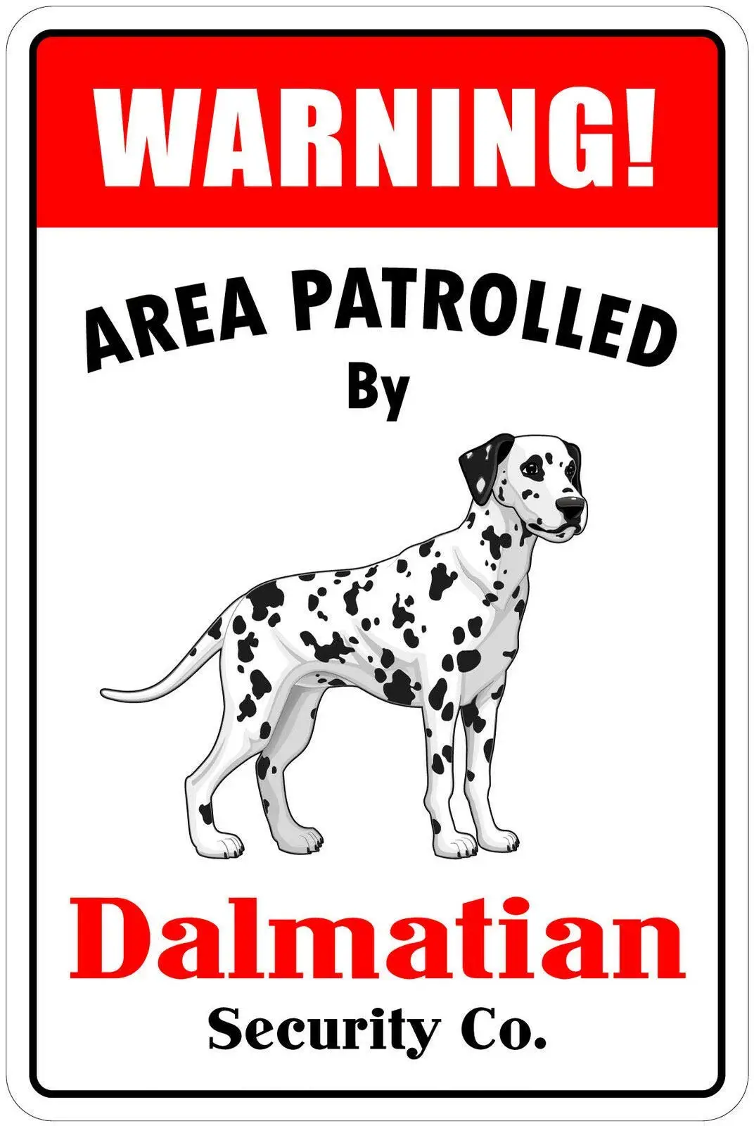 Bobdsa Mrute Patrolled by Dalmatian Tin Wall Sign The Art Iron Painting Plaque Metal Wall Decoration Poster Decor Gifts for Offi