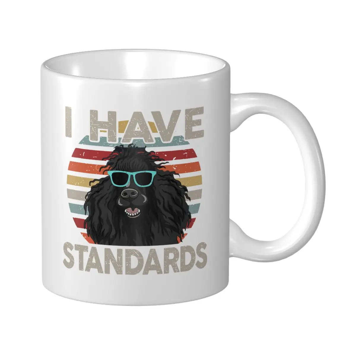 Mark Cup Mug I Have Standards Poodle Funny Poodle Coffee Mugs Tea Milk Water Cup Travel Mugs For Office Home