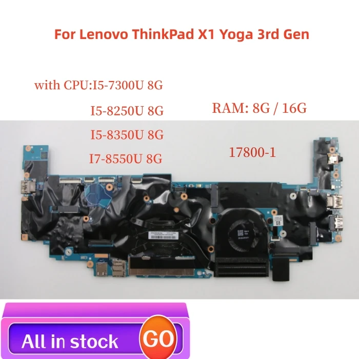 

Lot For Lenovo ThinkPad X1 Yoga 3rd Gen Laptop motherboard 17800-1 Motherboard with CPU i5 7th/I5 I7/8th 8G/16G 100% test work