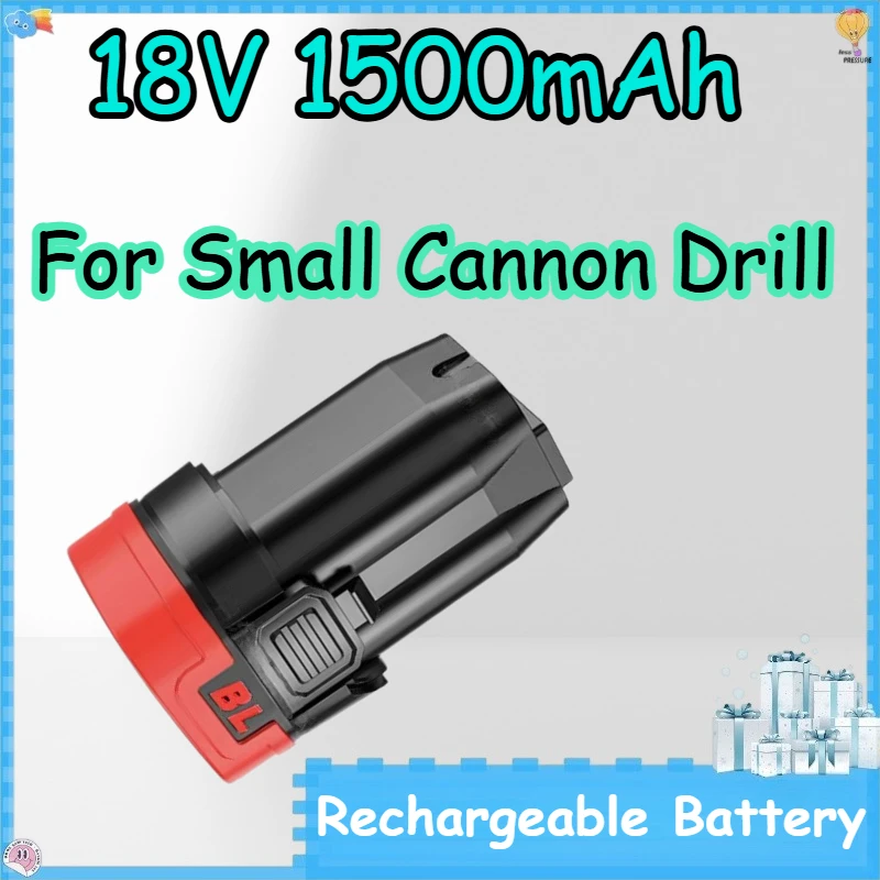18V 1500mAh Rechargeable Battery for Small Cannon Drill Large-capacity Rechargeable Lithium Batteries