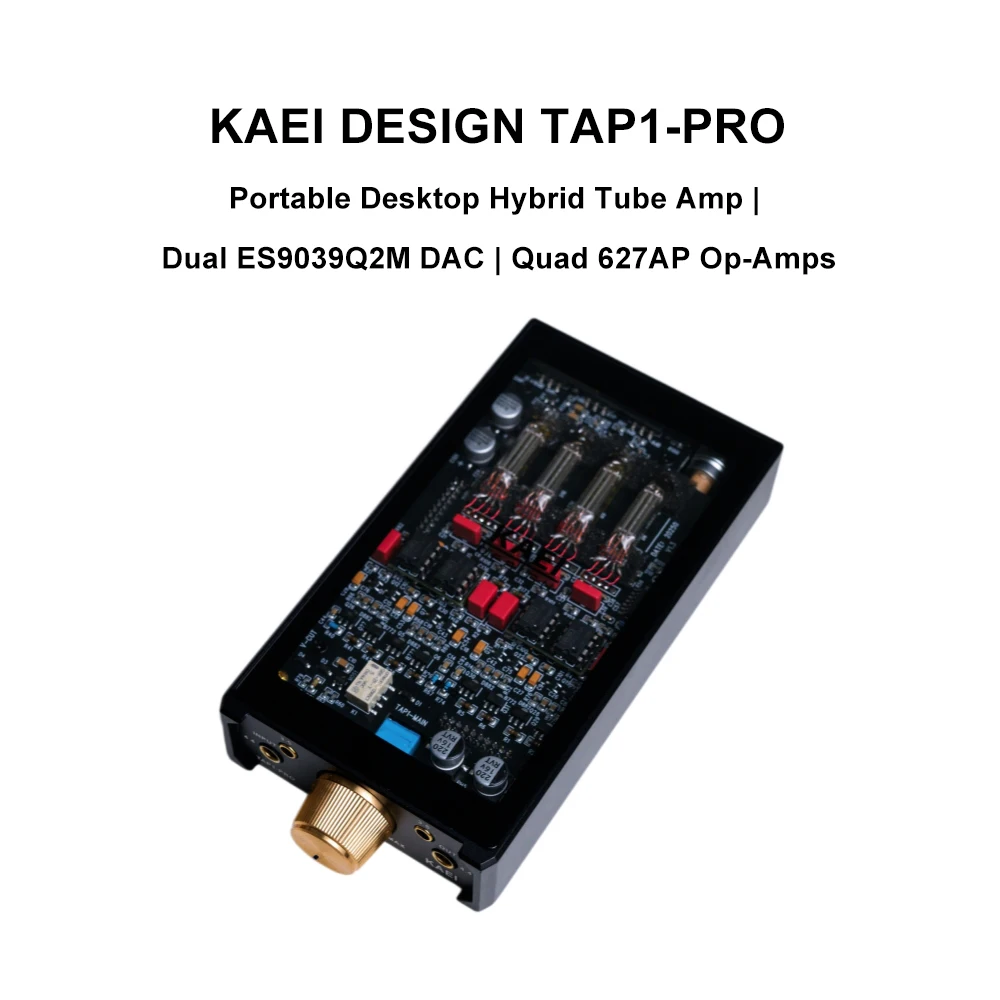 

KAEI DESIGN TAP1-PRO Портативный настольный гибридный ламповый усилитель | Двойной ЦАП ES9039Q2M и четыре операционных усилителя 627AP