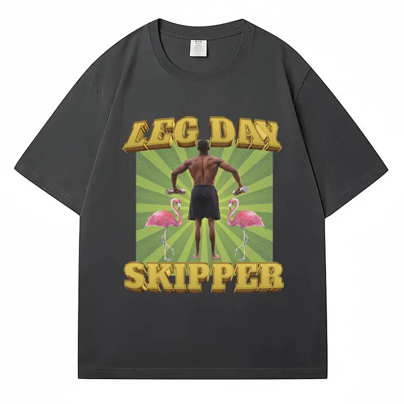 Leg Day Skipper Funny Gym T Shirt Men\'s Clothes Oversized Fitness Workout Graphic T-Shirt Creativity Men Women Cotton Streetwear