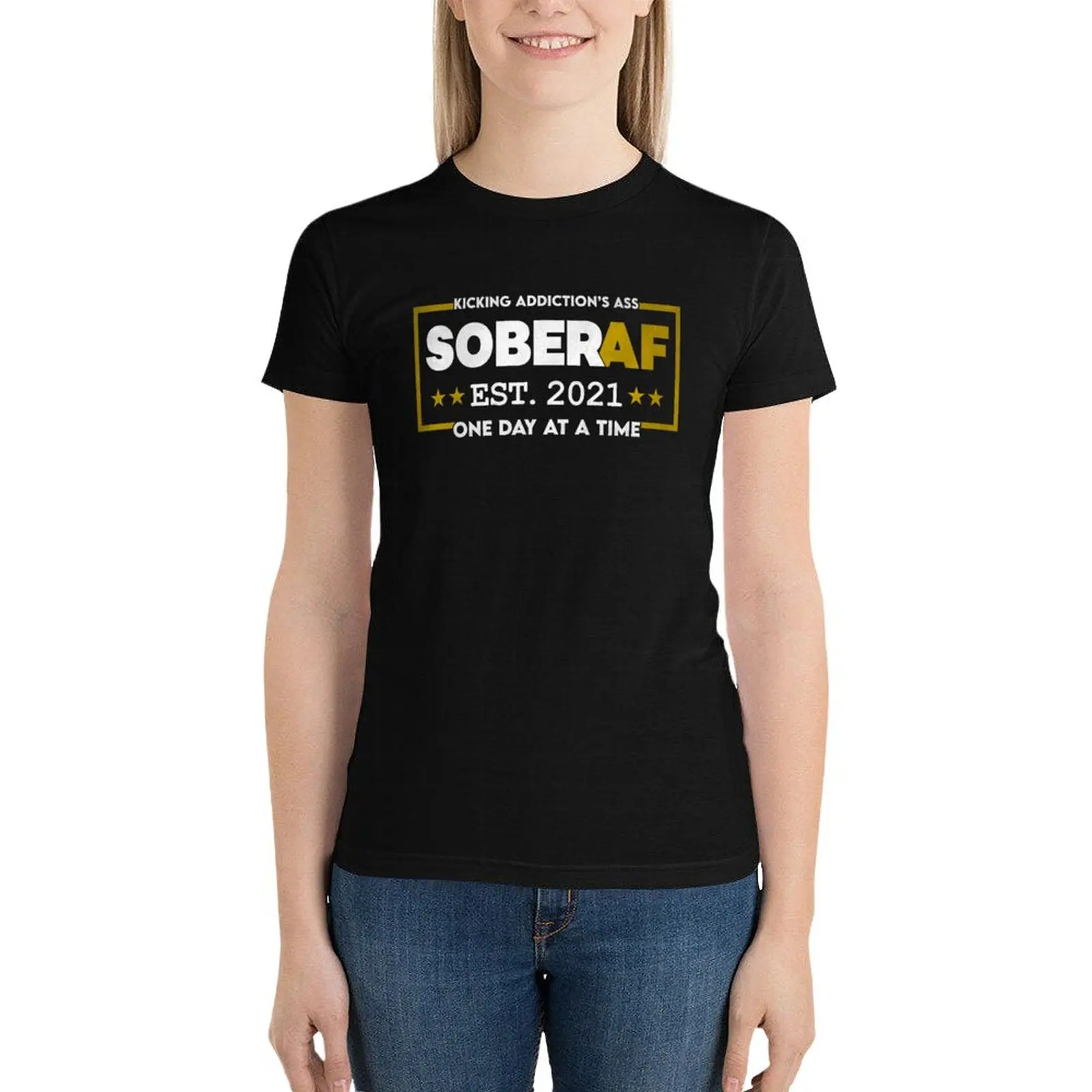 Sober AF Since 2021 Sobriety Motivation Quote T-Shirt graphics summer clothes Short sleeve tee Women tops