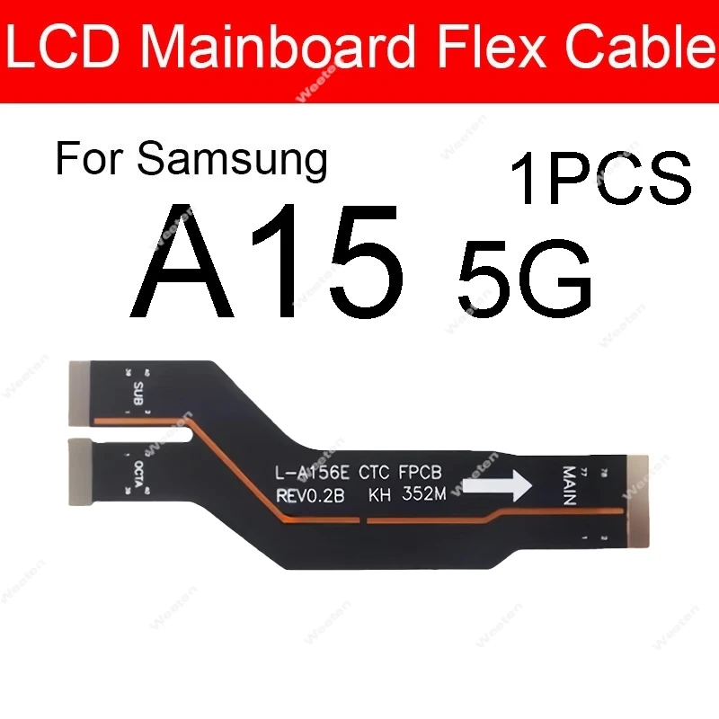 WEETEN Mainboard Flex Cable For Samsung Galaxy A24 A34 A54 A15 A25 A35 A55 A16 A26 A36 A56 Motherboard Flex Ribbon Repair Parts
