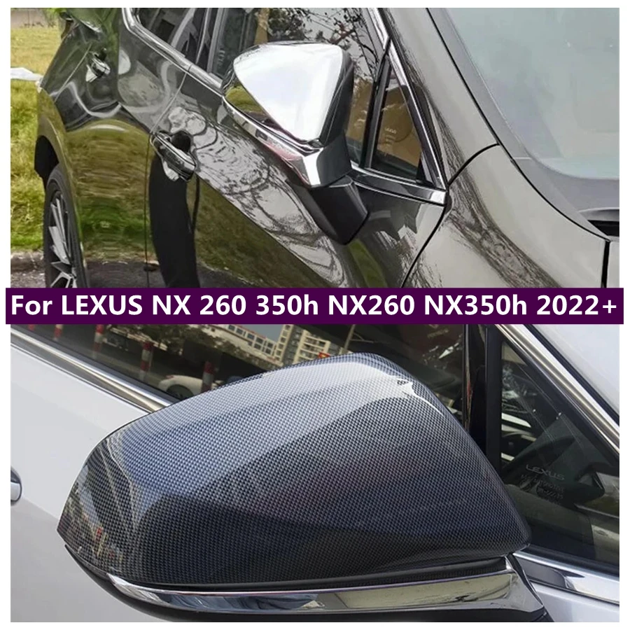 Outside Rearview Mirror Decor Frame Cover Trim Car Back Up Mirrors For LEXUS NX 260 350h NX260 NX350h 2022 - 2024 Accessories