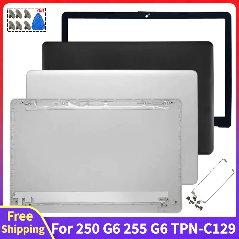For 250 G6 255 G6 TPN-C129 15-RA 15-RB Replace Laptop Screen Rear Lid Top Case Front Bezel Hinges Cover Silver Black Accessories