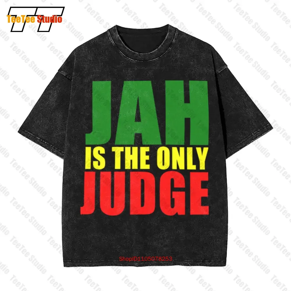 Jah Is The Only Judge Reggaes Rasta Vintage Oversized T-Shirt 3YWE