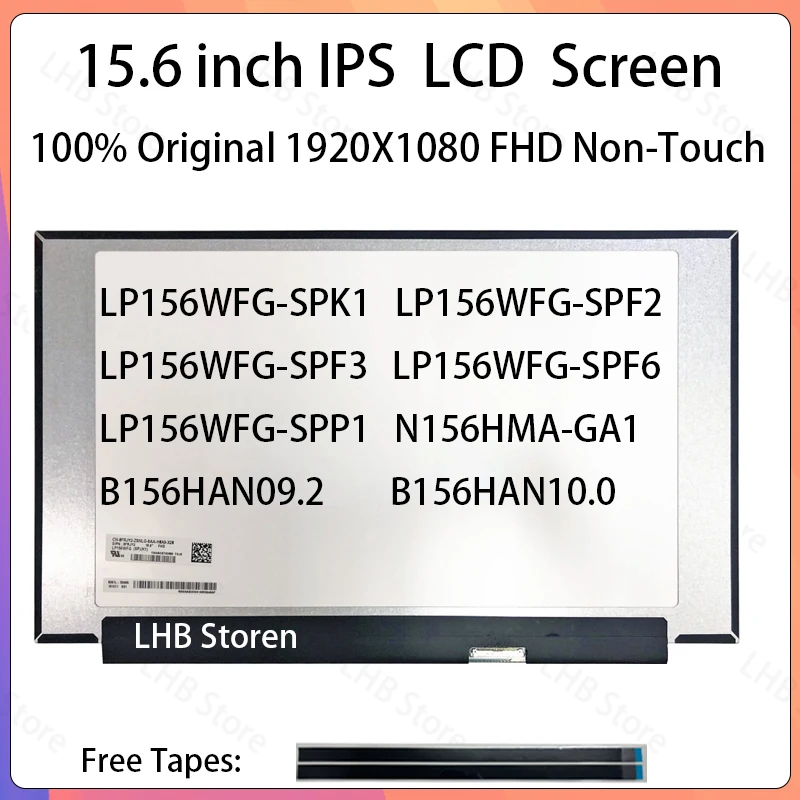 

15.6 Inch 144Hz Laptop LCD Screen LP156WFG-SPK1 LP156WFG-SPF2 SPF3 SPF6 N156HMA-GA1 B156HAN09.2 B156HAN10.0 Display Matrix Panel