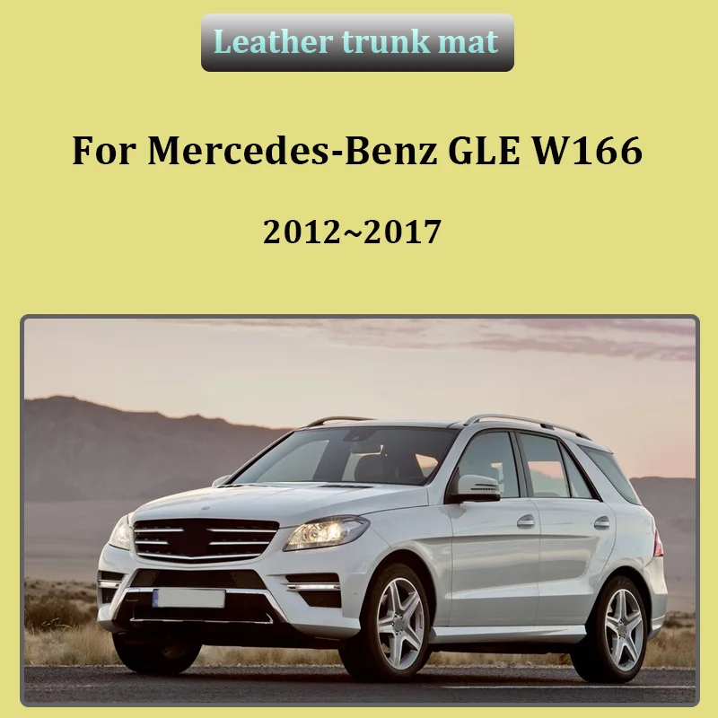 For Mercedes-Benz GLE ML350 W166 2012-2017 Leather Trunk Pads Anti Dirty Protective Liner Luggage Tray Car Interior Accessories