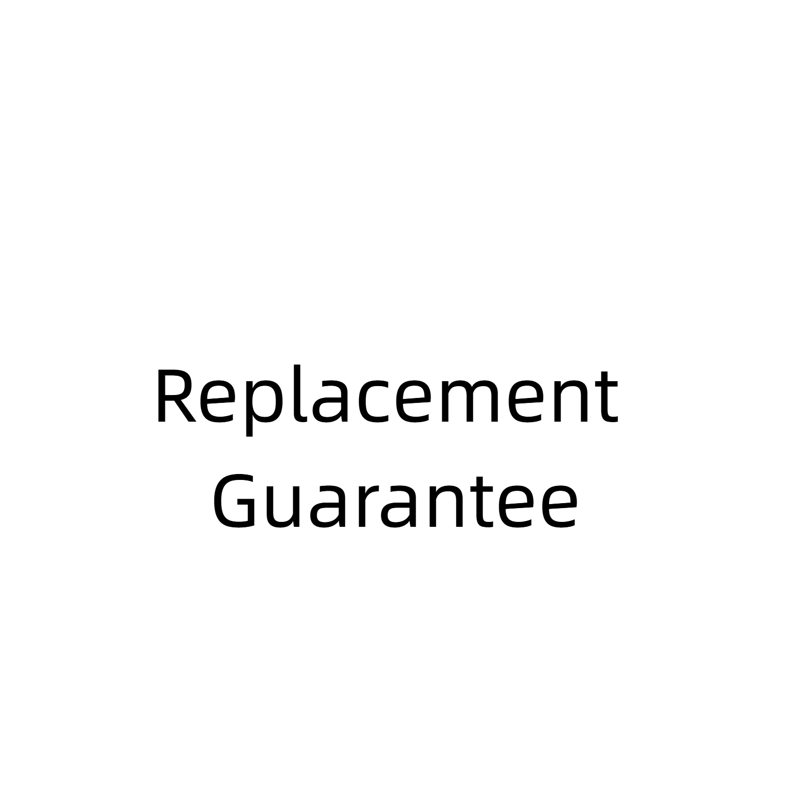 

This Is Replacement Guarantee