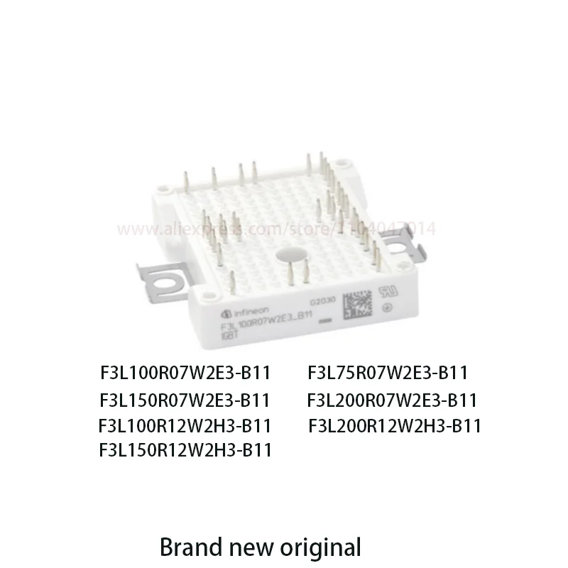 

Brand new original F3L100R07W2E3-B11 F3L75R07W2E3-B11 F3L150R07W2E3-B11 F3L200R07W2E3-B11 F3L100R12W2H3-B11 F3L150R12W2H3-B11