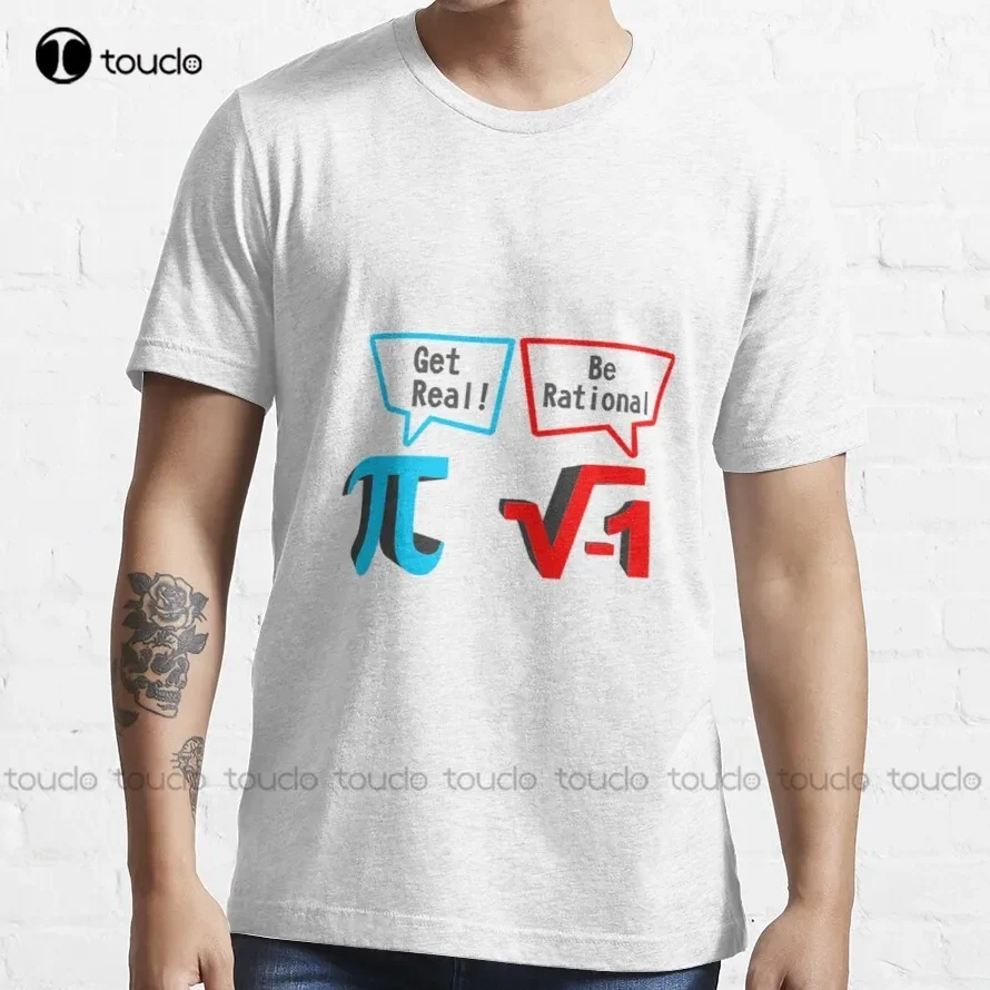 Be Rational Get Real Trending T-Shirt Girls White T Shirts Custom Aldult Teen Unisex Digital Printing Tee Shirts Xs-5Xl Unisex