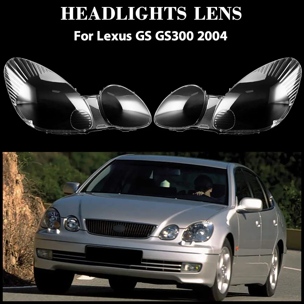 

For Lexus GS GS300 2004 Front Headlight Cover Headlamp Lamp Shell Transparent Lampshade Lens Plexiglass Replace Original Lens