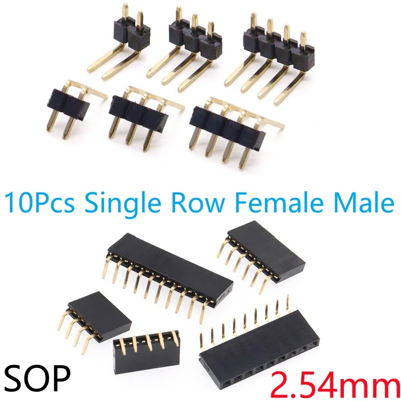 10Pcs 2.54mm SOP Female/Male1*2 3 4 5 6 8 10 12 15 20 40Pins Header Socket Solderless Single Row Pinheader Connector for DIY PCB