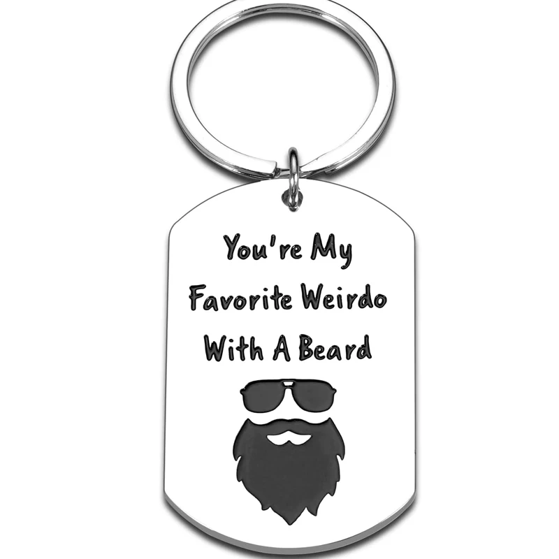 Funny Gifts for Husabnd Boyfriend Father Uncle, My Favorite Weirdo with A Beard Men'S Stainless Steel Keychain Christmas Gifts