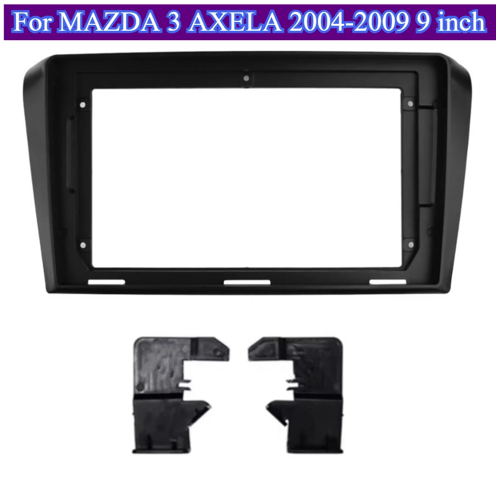 

For MAZDA 3 AXELA 2004-2009 Android 2 Din Car Radio Casing Stereo Dash Cover 9 inch Fascia Durable Sleek Case Durable Material