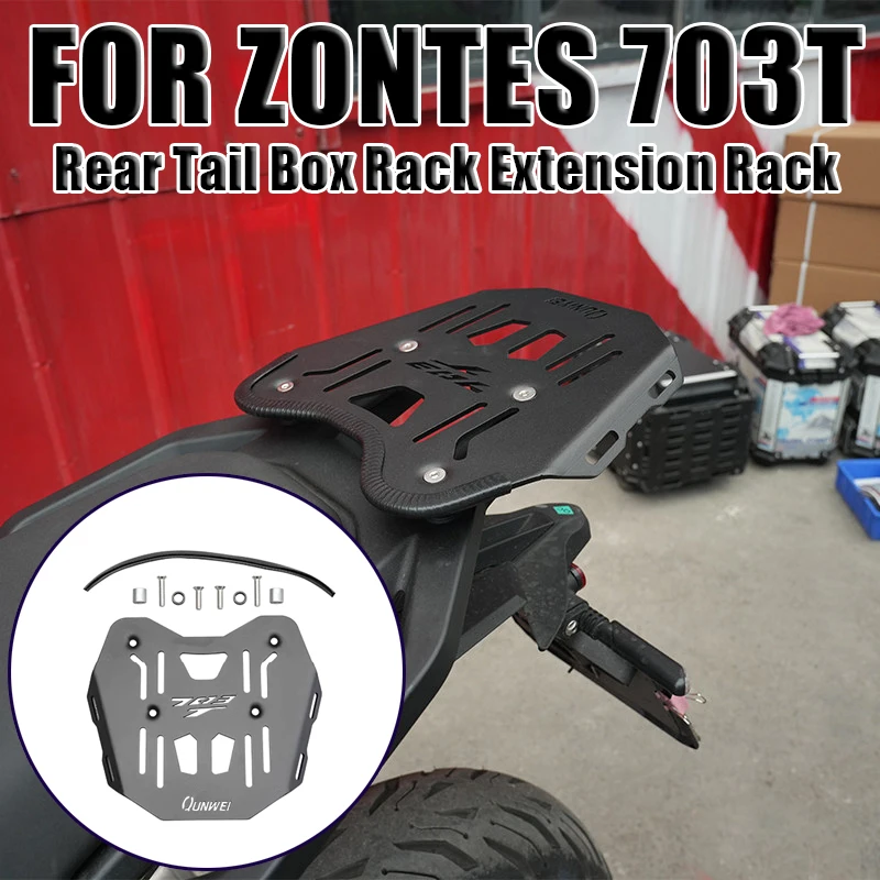 

FOR ZONTES 703T 703 T 703-T Modified Rear Shelf Luggage Rack Reinforcement Rear Tail Box Rack Extension Rack Holder Accessories