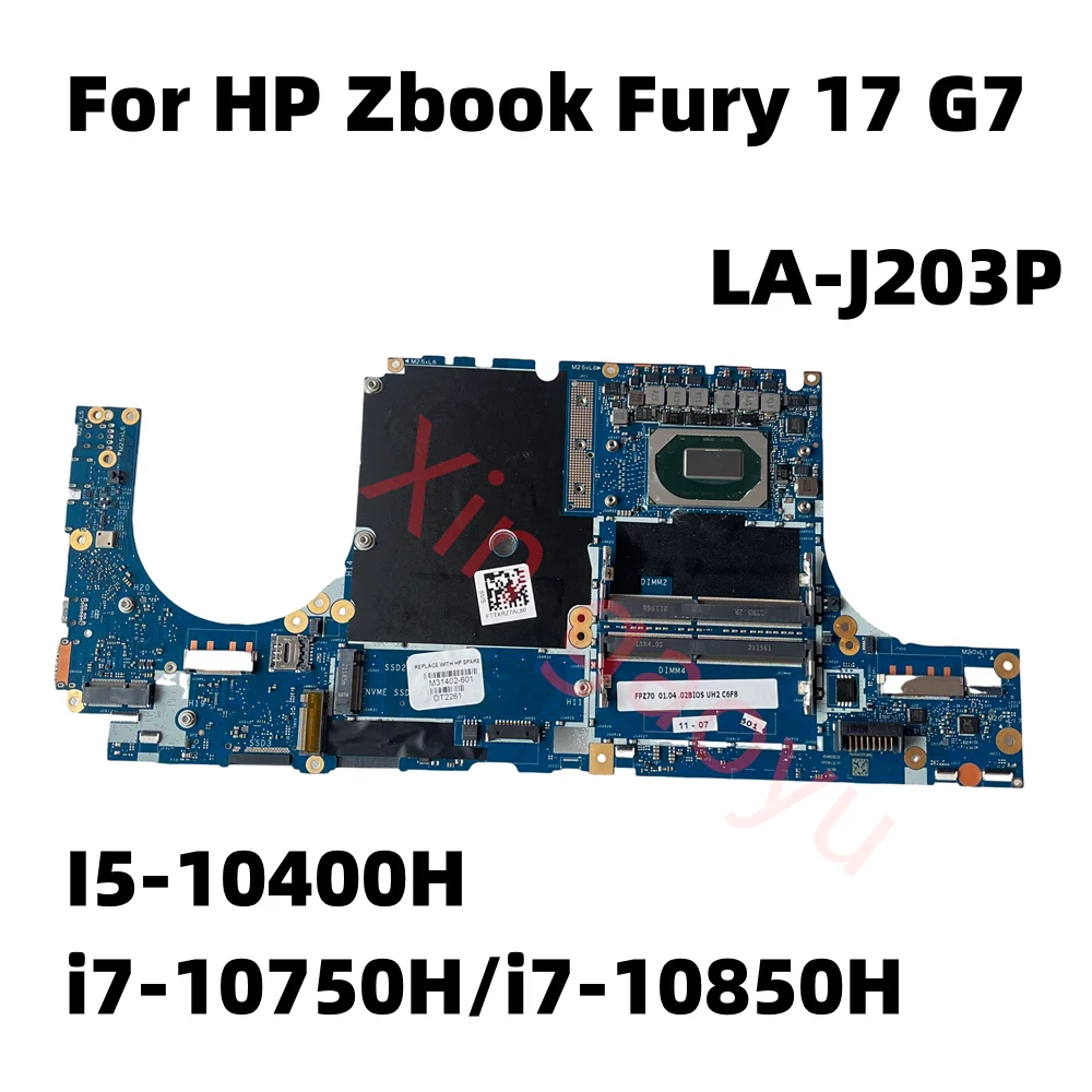 FPZ50 LA-J203P For HP Zbook Fury 17 G7 Laptop Motherboard i7-10750H/i7-10850H CPU DDR4 M20101-601 M20102-601 100% Tested OK