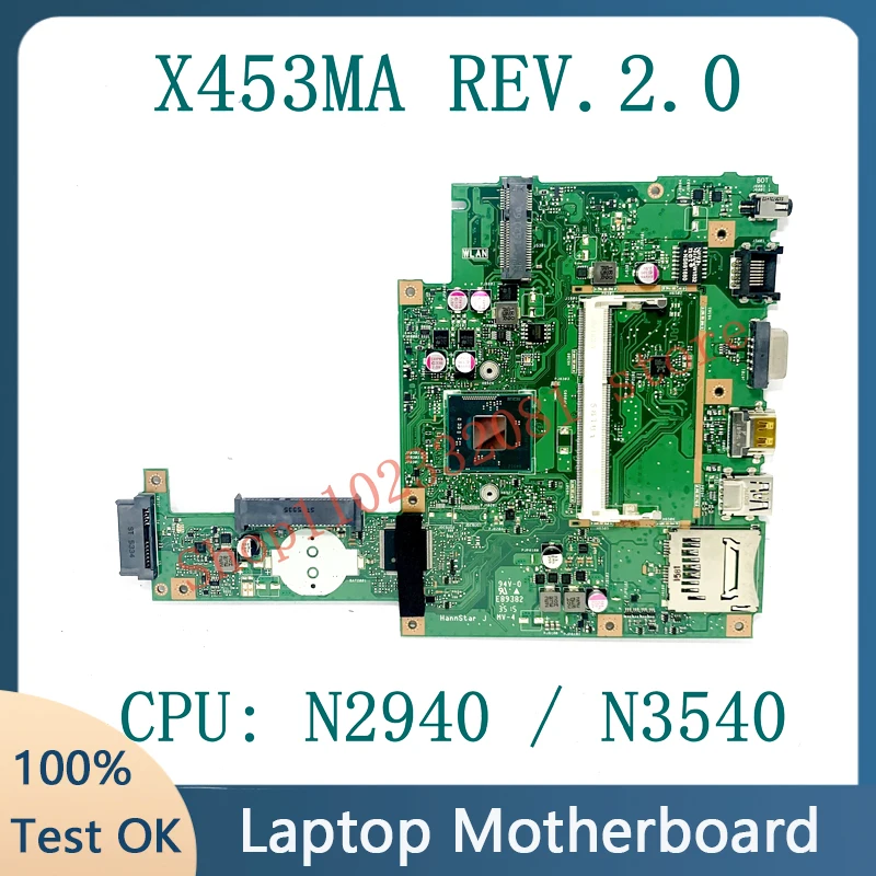 

High Quality Mainboard For ASUS X453MA X453MA REV.2.0 Laptop Motherboard With SR1YV N2940 SR1YW N3540 CPU 100% Full Working Well