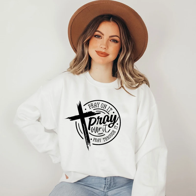 

Pray on It Pray Over It Women Sweatshirt Religious Clothes Vintage Motivational Quotes Hoodies Positive Saying Jumpers Tops