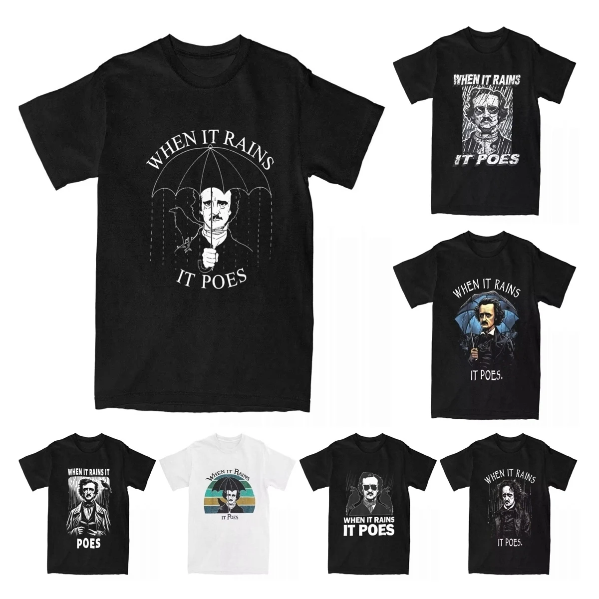 Funny Design When It Rains It Poes T-Shirts Men Vintage Cotton Tees Edgar Allan Poe English Literature T Shirt Printing Clothing