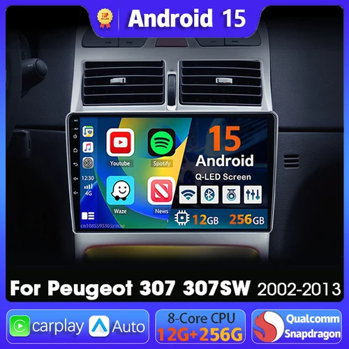 Reproductor Multimedia de navegación Android 15 para Peugeot 307 307CC 307SW 2002 - 2012 2013 Carplay Auto estéreo DVD BT vídeo DSP radio