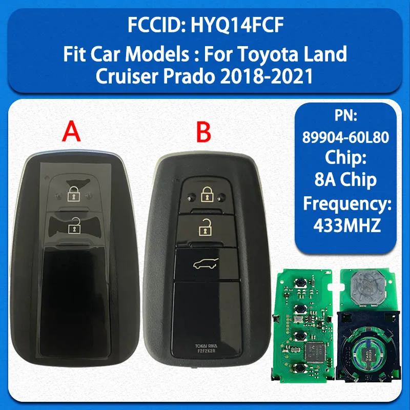 

Смарт-ключ CN007262 (аналог) с 2/3 кнопками, чип 8A, 433 МГц, FCC HYQ14FCF, PN 89904-60L80 для Toyota Land Cruiser Prado 2018-2021