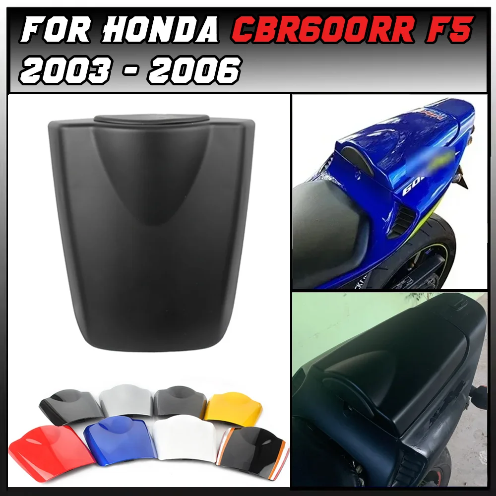 

For Honda CBR600RR CBR 600 RR 600RR F5 2003 2004 2005 2006 Motorcycle Rear Passenger Cowl Seat Back Cover Fairing Part
