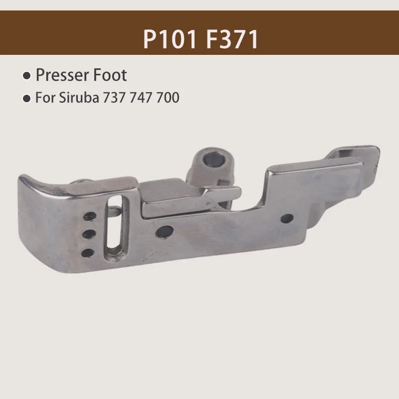 P101 F371 Elastic Presser Foot Installing Lace Rubber Presser Foot for Siruba 737 747 700 Hemming Overlock Industrial Sewing