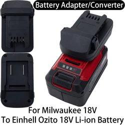 Adaptador/convertidor de batería para herramienta de iones de litio Milwaukee de 18V a Einhell/X-Change/Ozito, adaptador de batería de iones de litio de 18V, accesorio de herramienta